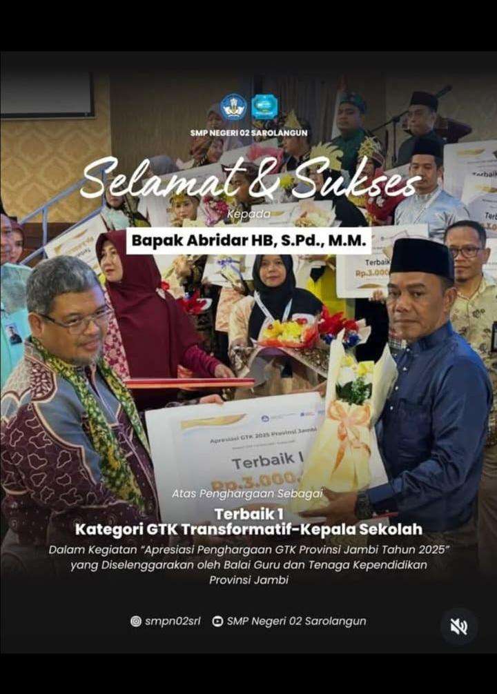 Membanggakan! Kepala SMPN 2 Sarolangun Raih Peringkat Terbaik 1 Kategori GTK Transformatif Tingkat Provinsi Jambi 2025